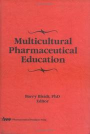 Cover of: Multicultural Pharmaceutical Education (Monograph Published Simultaneously As the Journal of Pharmacy Teaching , Vol 3, No 2) (Monograph Published Simultaneously ... Journal of Pharmacy Teaching , Vol 3, No 2)