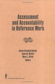 Cover of: Assessment and Accountability in Reference Work (Monograph Published Simultaneously As the Reference Librarian , No 38) (Monograph Published Simultaneously As the Reference Librarian , No 38) | Lynne M. Martin