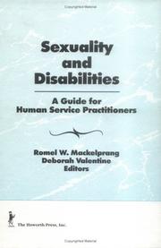 Cover of: Sexuality and disabilities: a guide for human service practitioners