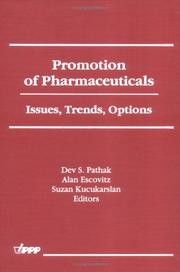 Cover of: Promotion of Pharmaceuticals by Dev S. Pathak, Alan Escovitz