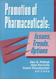 Cover of: Promotion of pharmaceuticals by Dev S. Pathak, Alan Escovitz, Suzan Kucukarslan, editors.