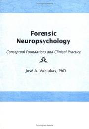 Cover of: Forensic neuropsychology by José A. Valciukas, José A. Valciukas