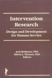 Cover of: Intervention research: design and development for human service
