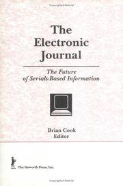 Cover of: The Electronic journal: the future of serials-based information