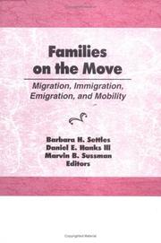 Families on the move by Barbara H. Settles, Marvin B. Sussman, Daniel E., III Hanks