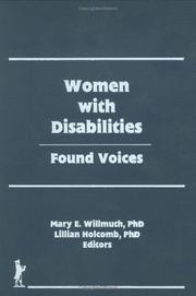Cover of: Women with disabilities by Mary E. Willmuth, Lillian Holcomb, editors.