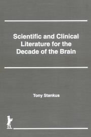 Cover of: Scientific and clinical literature for the decade of the brain