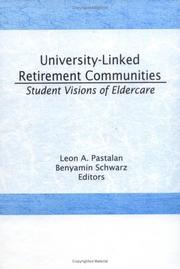 Cover of: University-linked retirement communities by Leon A. Pastalan, Benyamin Schwarz, editors.
