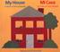 Cover of: My House: A Book in Two Languages/Mi Casa