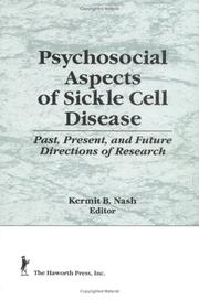 Cover of: Psychosocial aspects of sickle cell disease: past, present, and future directions of research