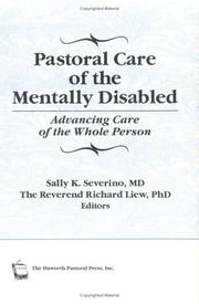 Cover of: Pastoral care of the mentally disabled: advancing care of the whole person