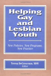 Cover of: Helping Gay and Lesbian Youth by Teresa Decrescenzo, Teresa Decrescenzo