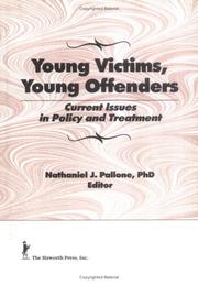 Cover of: Young Victims, Young Offenders: Current Issues in Policy and Treatment