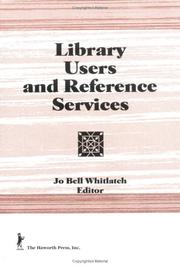 Cover of: Library users and reference services by Jo Bell Whitlatch, editor.