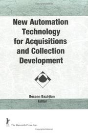 Cover of: New Automation Technology for Acquisitions and Collection Development (Acquisitions Librarian Series, No 13/14) (Acquisitions Librarian Series, No 13/14) by Rosann Bazirjian, Rosann Bazirjian