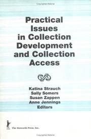 Cover of: Practical Issues in Collection Development and Collection Access by Katina Strauch
