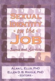 Cover of: Sexual Identity on the Job by Alan Ellis, Ellen D. B. Riggle