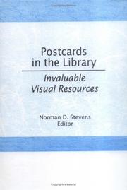 Postcards in the library by Norman D. Stevens