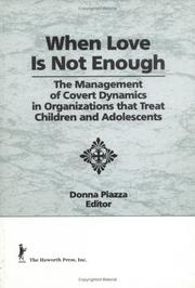 Cover of: When Love Is Not Enough by Donna M. Piazza, Donna M. Piazza