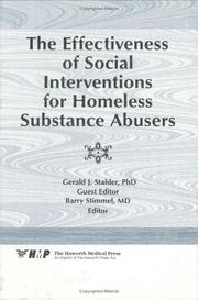 Cover of: The effectiveness of social interventions for homeless substance abusers