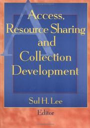 Cover of: Access, resource sharing, and collection development