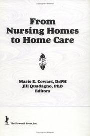 Cover of: From nursing homes to home care by Marie E. Cowart, Jill Quadagno, editors.