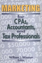 Cover of: Marketing for CPAs, accountants, and tax professionals by William J. Winston, editor.