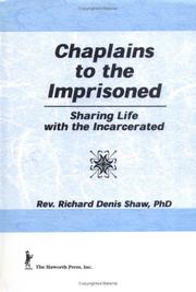 Cover of: Chaplains to the imprisoned: sharing life with the incarcerated