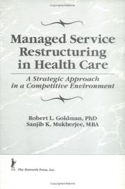 Cover of: Managed Service Restructuring: A Strategic Approach in a Competitive Environment (Haworth Marketing Resources) (Haworth Marketing Resources)