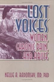 Cover of: Lost voices: women, chronic pain, and abuse