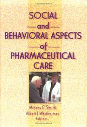Cover of: Social and behavioral aspects of pharmaceutical care