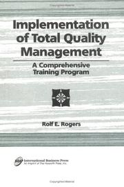 Cover of: Implementation of total quality management by Rolf E. Rogers