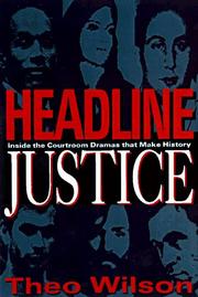 Cover of: Headline justice by Theo Wilson