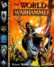 Cover of: The world of Warhammer: an official illustrated guide to the fantasy world