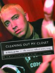 Cover of: Eminem: Cleaning Out My Closet: The Stories Behind Every Song