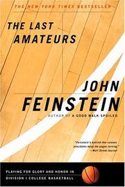 Cover of: The last amateurs by John Feinstein, John Feinstein