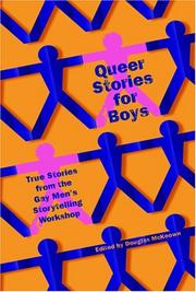 Cover of: Queer stories for boys: true stories from the Gay Men's Storytelling Workshop