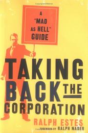Cover of: Taking Back the Corporation: A Mad as Hell Guide