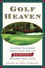 Cover of: Golf Heaven: Insiders Remember Their First Trip to Augusta National Golf Club