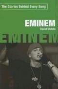 Cover of: Eminem: The Stories Behind Every Song