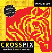 Cover of: Crosspix: Pixillated Puzzle Madness