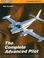 Cover of: The complete advanced pilot
