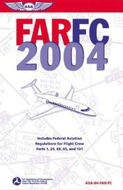 Cover of: FAR/FC 2004: Federal Aviation Regulations for Flight Crew (FAR series)