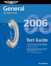 Cover of: General Test Guide 2006: The Fast-Track to Study for and Pass the FAA Aviation Maintenance Technician General and Designated Mechanic Examiner Knowledge Tests (Fast Track series)
