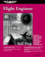 Flight engineer test prep by Aviation Supplies & Academics, Inc, United States Federal Aviation Administration, ASA Staff