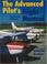 Cover of: The Advanced Pilot's Flight Manual (The Flight Manuals Series)