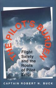 Cover of: The Pilot's Burden by Robert N. Buck, Robert N. Buck