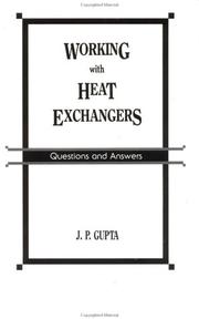 Fundamentals of heat exchanger and pressure vessel technology by J. P. Gupta