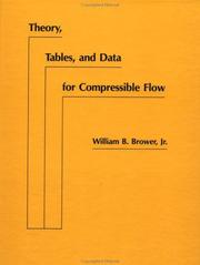 Cover of: Theory, tables, and data for compressible flow