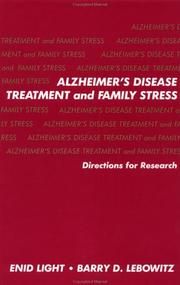 Cover of: Alzheimer's disease treatment and family stress: directions for research